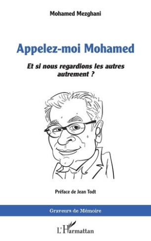 mezghani-mohamed-todt-jean-appelez-moi-mohamed-et-si-nous-regardions-les-autres-autrement_0