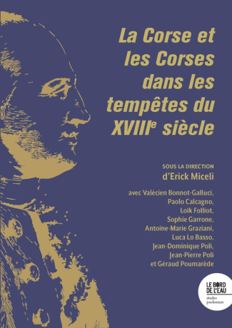 miceli-erick-la-corse-et-les-corses-dans-les-tempetes-du-xviiie-siecle_0
