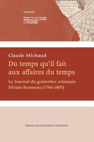 michaud-claude-du-temps-qu-il-fait-aux-affaires-du-temps-le-journal-du-grainetier-orleanais-silvain-rousseau-1766_0