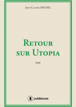 michel-jean-claude-retour-sur-utopia_0