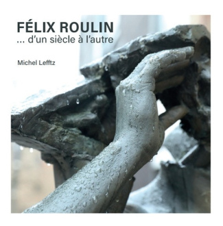 michel-lefftz-creusen-alexia-goyens-de-heusch-felix-roulin-d-un-siecle-a-l-autre-d-un-siecle-a-l-autre_0