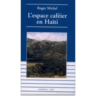 michel-roger-ans-andre-marcel-d-l-espace-cafeier-en-haiti-declin-et-espoir_0