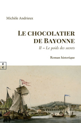 michele-andrieux-le-chocolatier-de-bayonne-ii-ae-le-poids-des-secrets_0