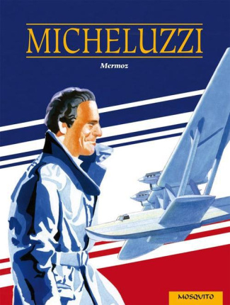 micheluzzi-attilio-mermoz_0