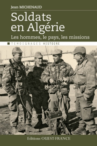 michenaud-jean-soldats-en-algerie-le-pays-les-hommes-les-missions_0