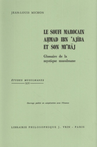 michon-le-soufi-marocain-ahmad-ibn-ajiba-et-son-mi-raj_0