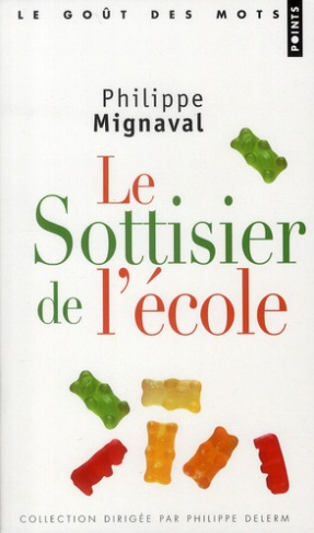 mignaval-philippe-le-sottisier-de-l-ecole_0