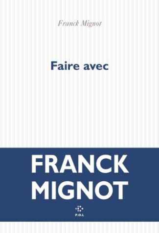 mignot-franck-faire-avec_0