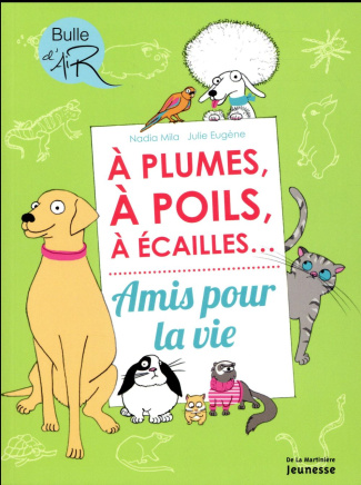 mila-nadia-3b-eugene-julie-a-plume-a-poils-a-ecailles-amis-pour-la-vie_0