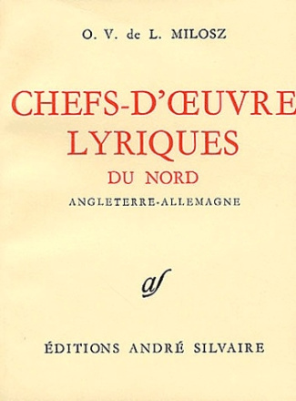 milosz-oskar-wladyslaw-de-lubicz-chefs-d-oeuvre-lyriques-du-nord-angleterre-allemagne_0