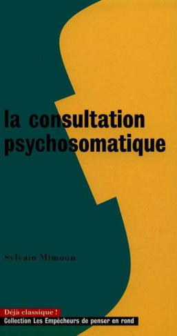 mimoun-sylvain-la-consultation-psychosomatique_0