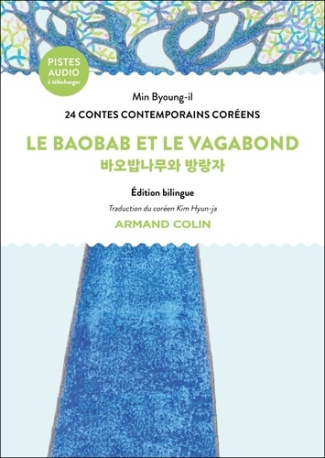 min-byoung-il-le-baobab-et-le-vagabond-contes-coreens-contemporains-edition-bilingue-commentee_0
