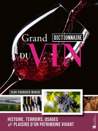 miniac-jean-francois-grand-dictionnaire-du-vin_0