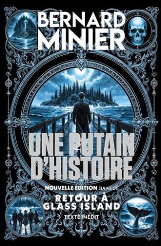 minier-bernard-une-putain-d-histoire-edition-collector-augmentee-12-ans-apres_0
