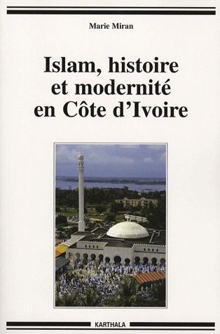miran-marie-islam-histoire-et-modernite-en-cote-d-ivoire_0