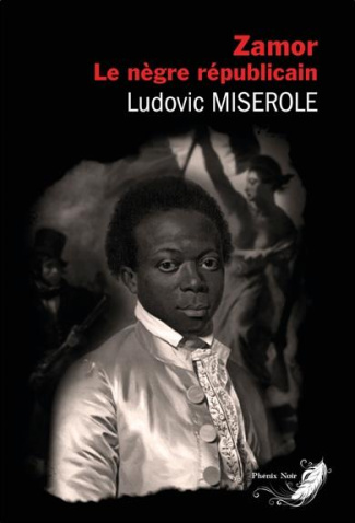 miserole-ludovic-zamor-le-negre-republicain_0