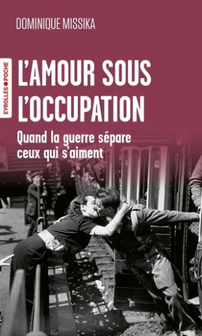 missika-dominique-l-amour-sous-l-occupation-1939-1945_0
