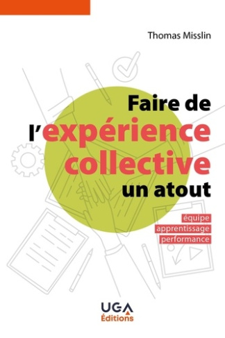misslin-thomas-faire-de-l-experience-collective-un-atout-equipe-apprentissage-performance_0