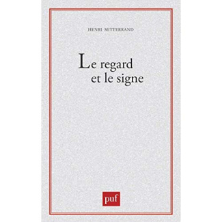 mitterand-henri-le-regard-et-le-signe-poetique-du-roman-realiste-et-naturaliste_0