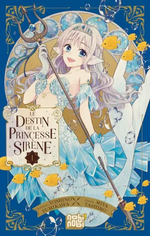 miya-tashiro-le-destin-de-la-princesse-sirene-t01_0