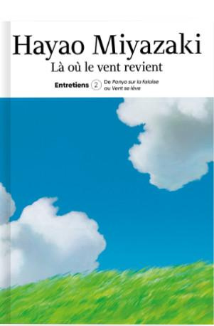 miyazaki-hayao-shibuya-yoichi-nguyen-ilan-la-ou-le-vent-revient-entretiens-t-2_0