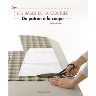 mizuno-yoshiko-3b-negishi-yukiyo-3b-fujimoto-takashi-les-bases-de-la-couture-du-patron-a-la-coupe_0