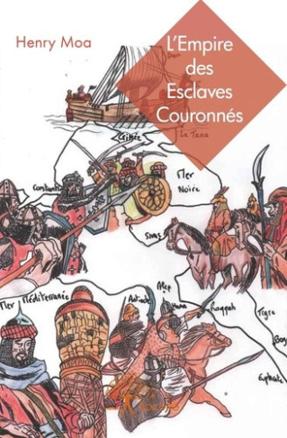 moa-henry-l-empire-des-esclaves-couronnes_0