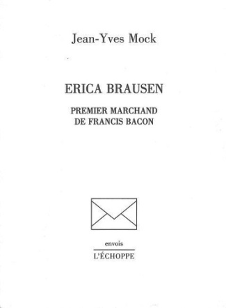 mock-jean-yves-erica-brausen-premier-marchand-de-francis-bacon_0
