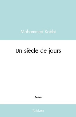 mohammed-kobbi-mohammed-un-siecle-de-jours_0