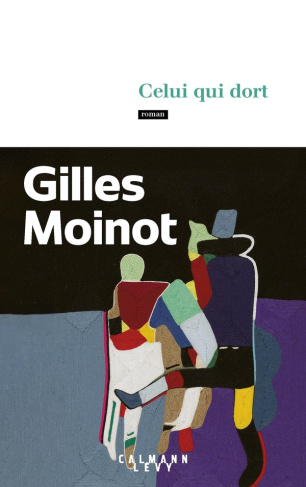 moinot-gilles-celui-qui-dort_0