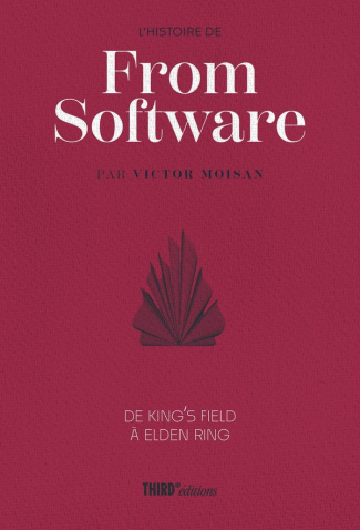 moisan-victor-l-histoire-de-fromsoftware-de-king-s-field-a-elden-ring_0