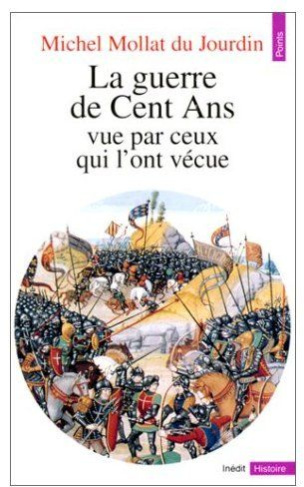 mollat-michel-la-guerre-de-cent-ans-vue-par-ceux-qui-l-ont-vecue_0