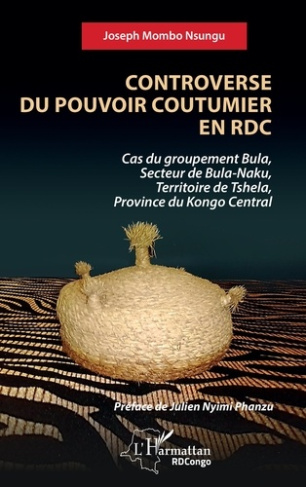 mombo-nsungu-joseph-3b-nyimi-phanzu-julien-controverse-du-pouvoir-coutumier-en-rdc-cas-du-groupement-bula-secteur-de-bula-naku-territoire-de_0