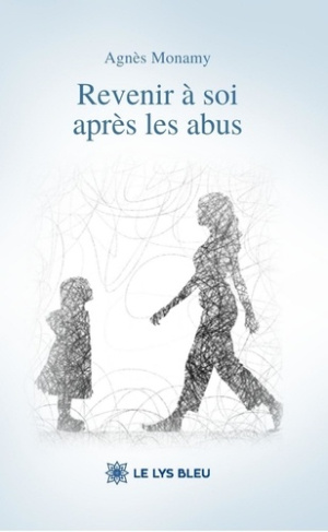 monamy-agnes-revenir-a-soi-apres-les-abus_0