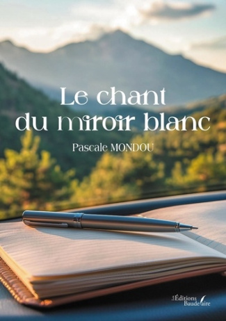 mondou-pascale-le-chant-du-miroir-blanc_0