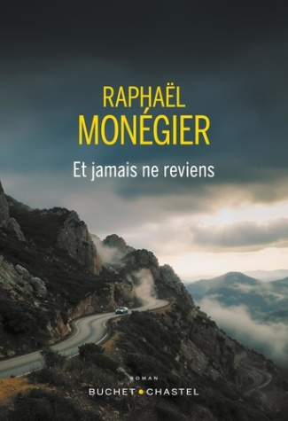 monegier-raphael-et-jamais-ne-reviens_0
