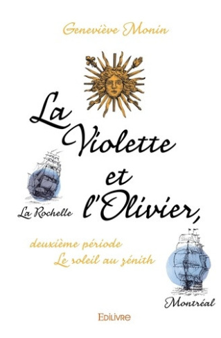 monin-genevieve-la-violette-et-l-olivier-deuxieme-periode-le-soleil-au-zenith_0
