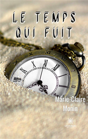 monin-marie-claire-le-temps-qui-fuit_0