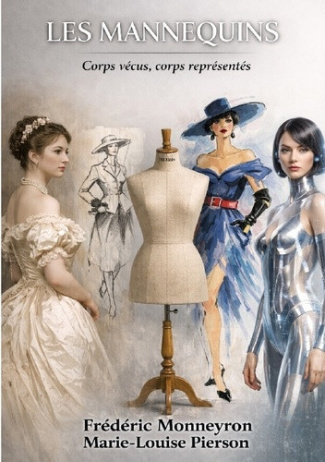 monneyron-frederic-pierson-marie-louise-mannequins-corps-vecus-corps-representes-psycho-sociologie-du-mannequin_0