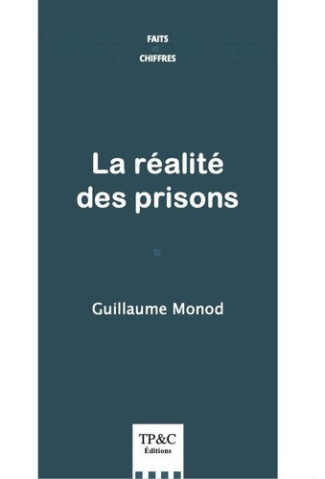 monod-guillaume-la-realite-des-prisons_0