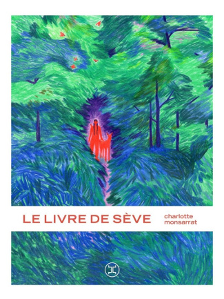 monsarrat-charlotte-le-livre-de-seve_0