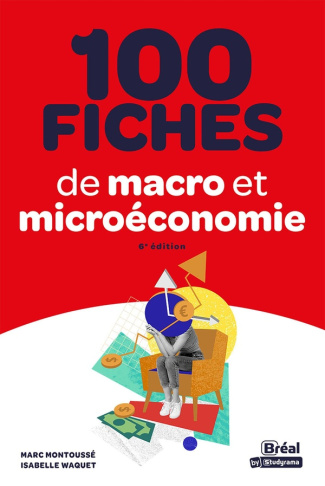 montousse-marc-waquet-isabelle-100-fiches-de-micro-et-macro-economie_0