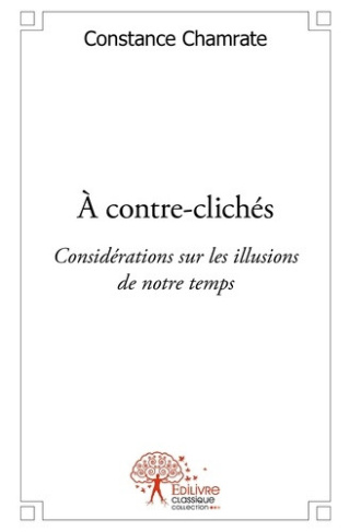 montplace-melen-a-contre-cliches-considerations-sur-les-illusions-de-notre-temps_0