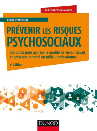 montreuil-elodie-prevenir-les-risques-psychosociaux-des-outils-pour-agir-sur-la-qualite-de-vie-au-travail-et-preserv_0