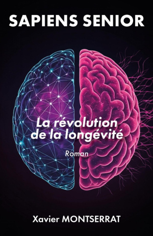 montserrat-xavier-sapiens-senior-la-revolution-de-la-longevite_0
