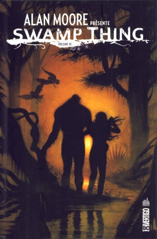 moore-alan-3b-bissette-stephen-r-3b-veitch-rick-3b-t-alan-moore-presente-swamp-thing-tome-3_0