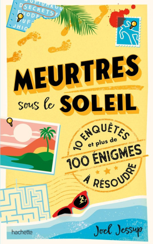 moore-gareth-jayne-ayres-laura-meurtres-sous-le-soleil-10-enquetes-et-100-enigmes-a-resoudre_0