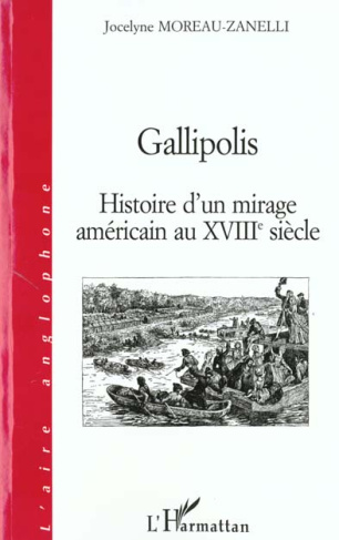 moreau-zanelli-jocelyne-gallipolis-histoire-d-un-mirage-americain-au-xviiieme-siecle_0
