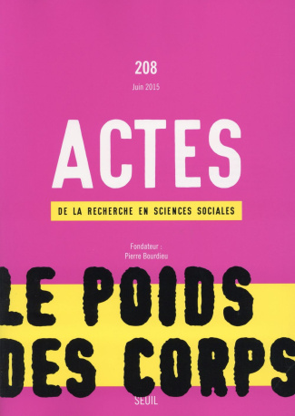 moreno-pestana-jose-luis-actes-de-la-recherche-en-sciences-sociales-n-208-juin-2015-le-poids-des-corps_0