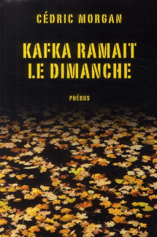 morgan-cedric-kafka-ramait-le-dimanche_0